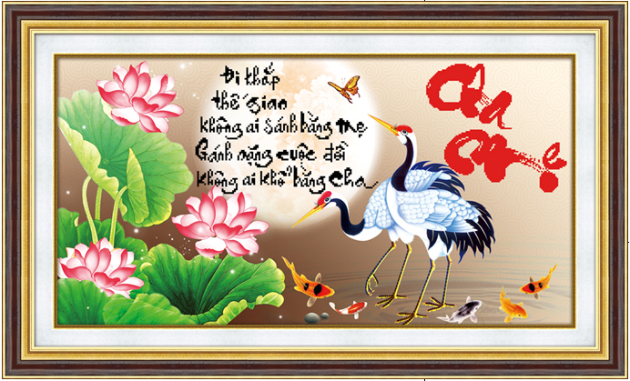 Tranh Thêu Chữ Thập 3D Đi Khắp Thế Gian Không Ai Sánh Bằng Mẹ, Gánh Nặng Cuộc Đời Không Ai Khổ Bằng Cha